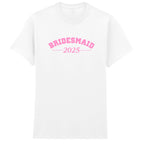 BRIDESMAID DATE T-SHIRT