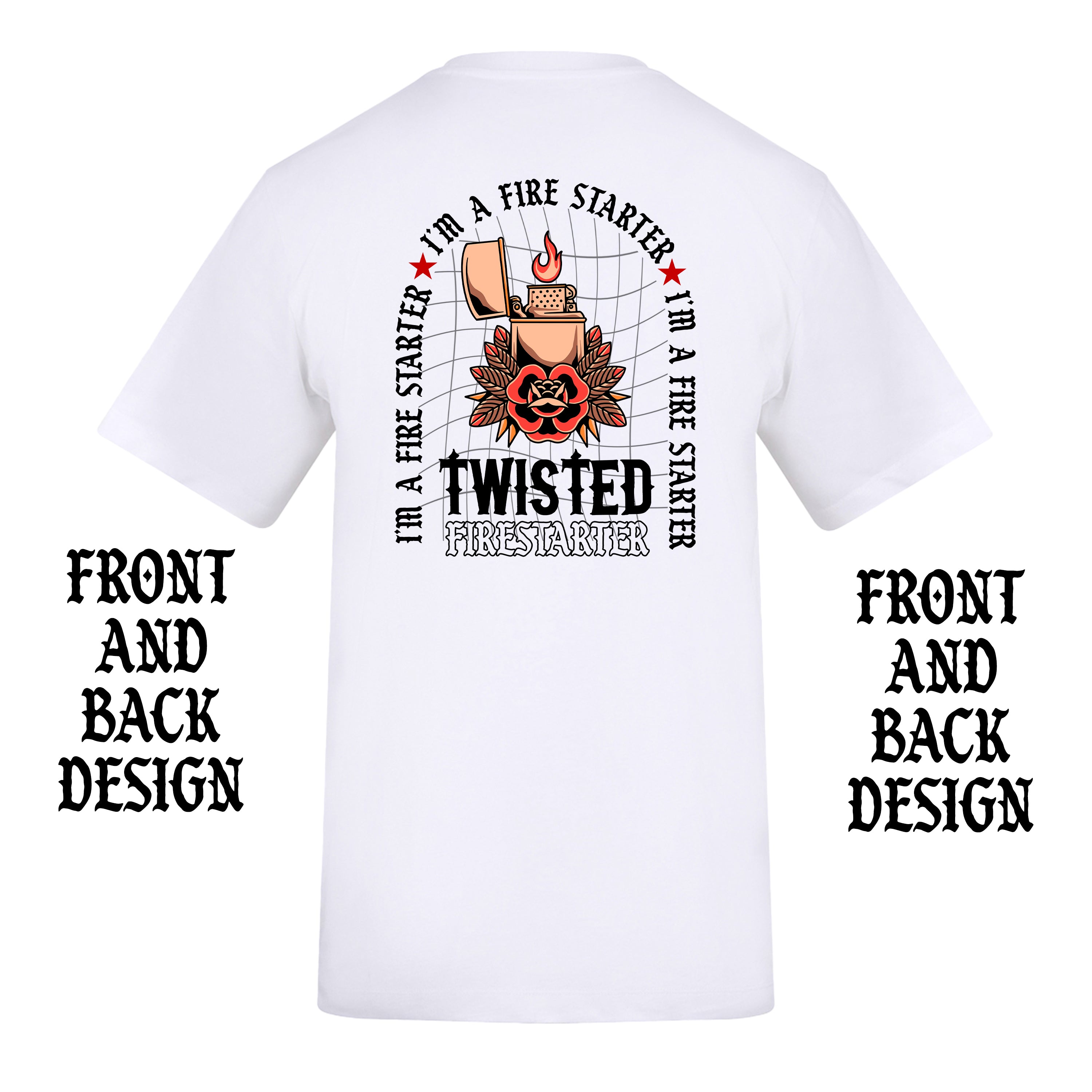 FIRESTARTER FRONT AND BACK T-SHIRT