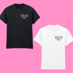 MAMA WE ALL GO TO HELL FRONT AND BACK T-SHIRT