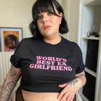 WORLD'S BEST EX GIRLFRIEND T-SHIRT