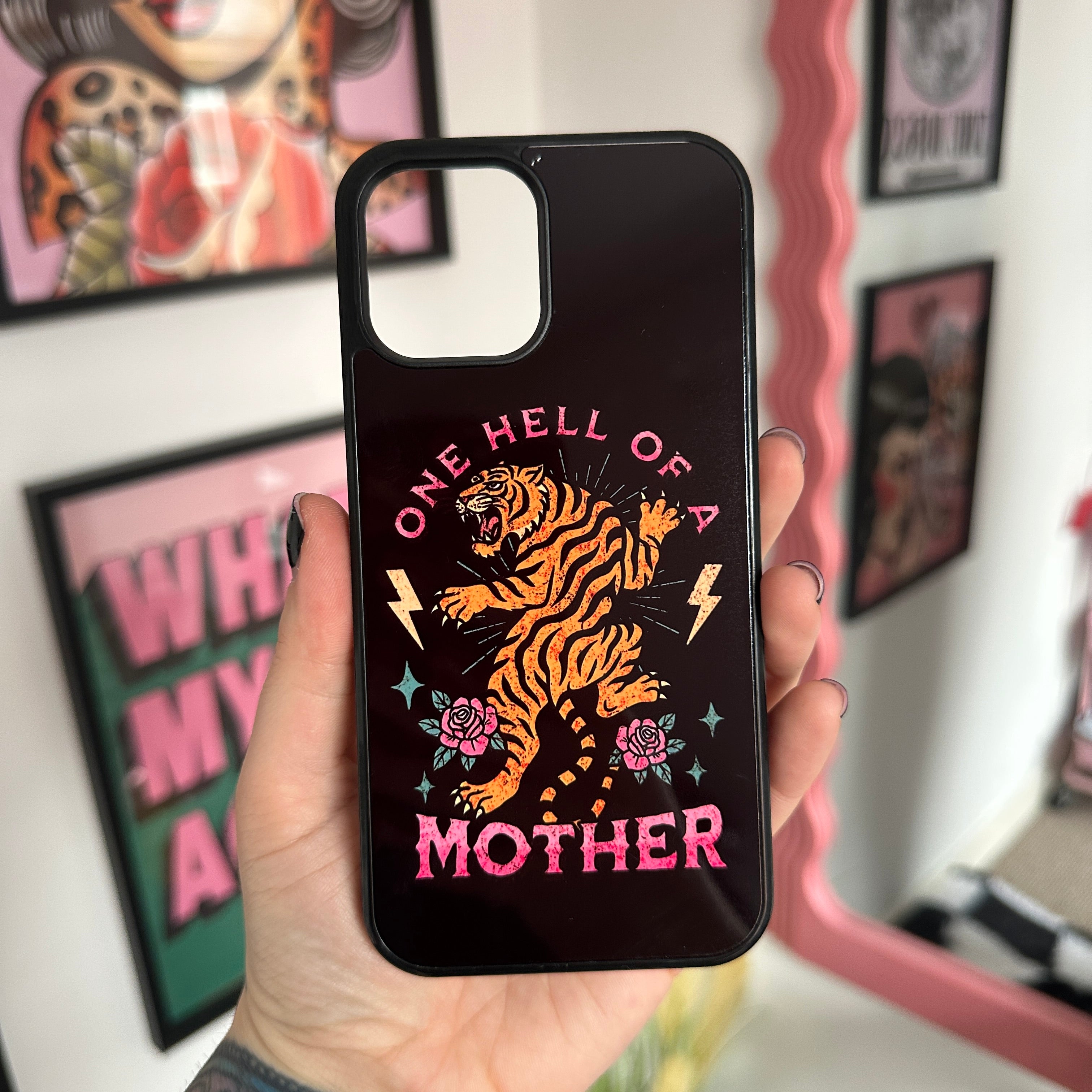 ONE HELL OF A MOTHER TIGER PHONE CASE