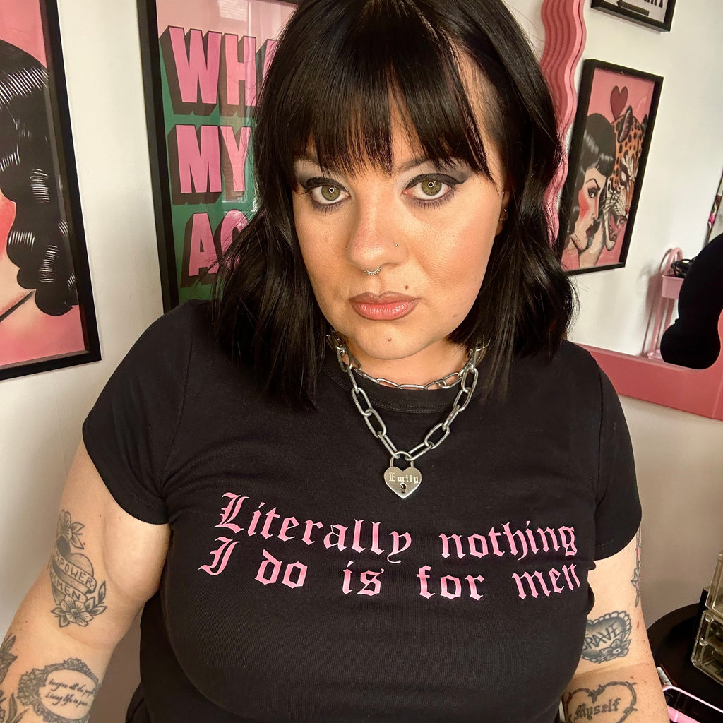 LITERALLY NOTHING I DO IS FOR MEN BABY T-SHIRT