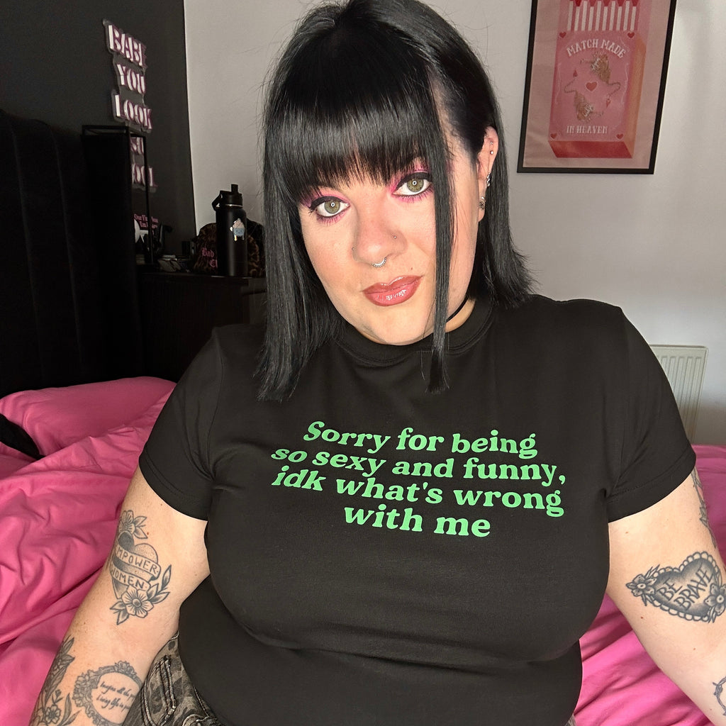 SORRY FOR BEING SO SEXY AND FUNNY BABY T-SHIRT