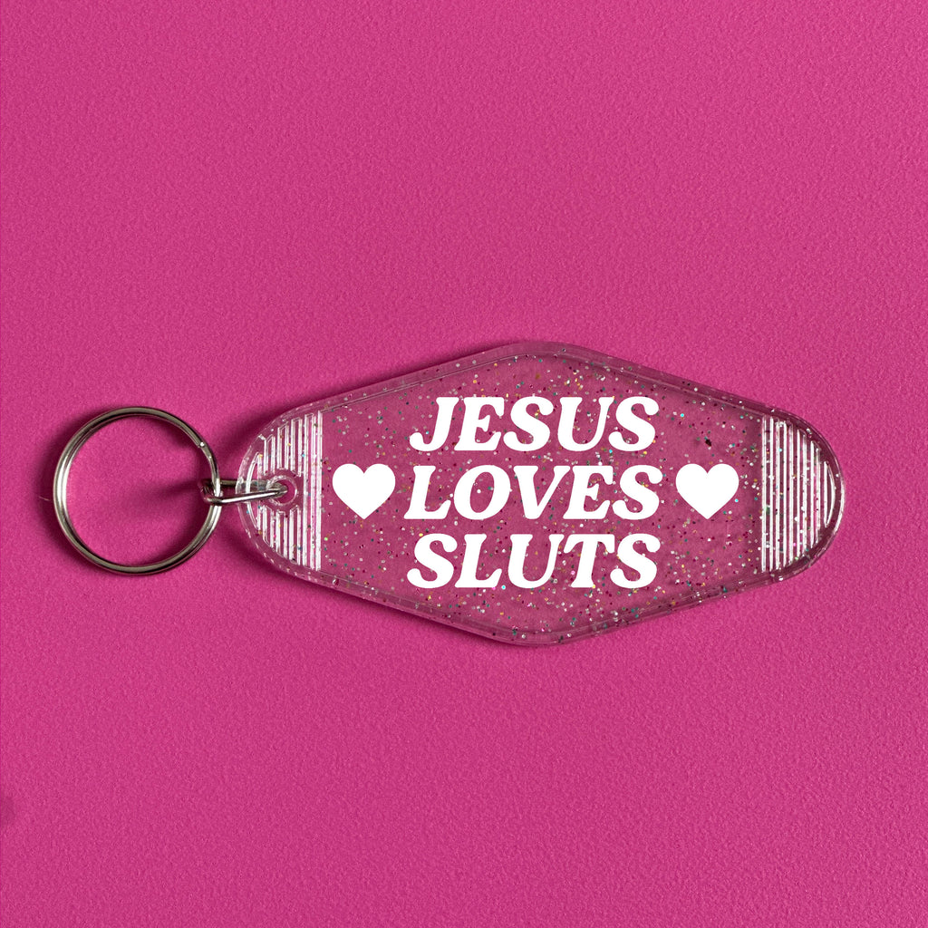JESUS LOVES SLUTS KEYRING
