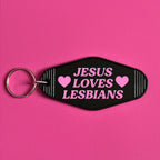 JESUS LOVES LESBIANS KEYRING