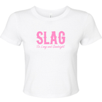 SLAG SO LONG AND GOODNIGHT BABY T-SHIRT