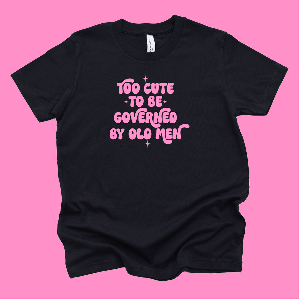 TOO CUTE TO BE GOVERNED KIDS T-SHIRT