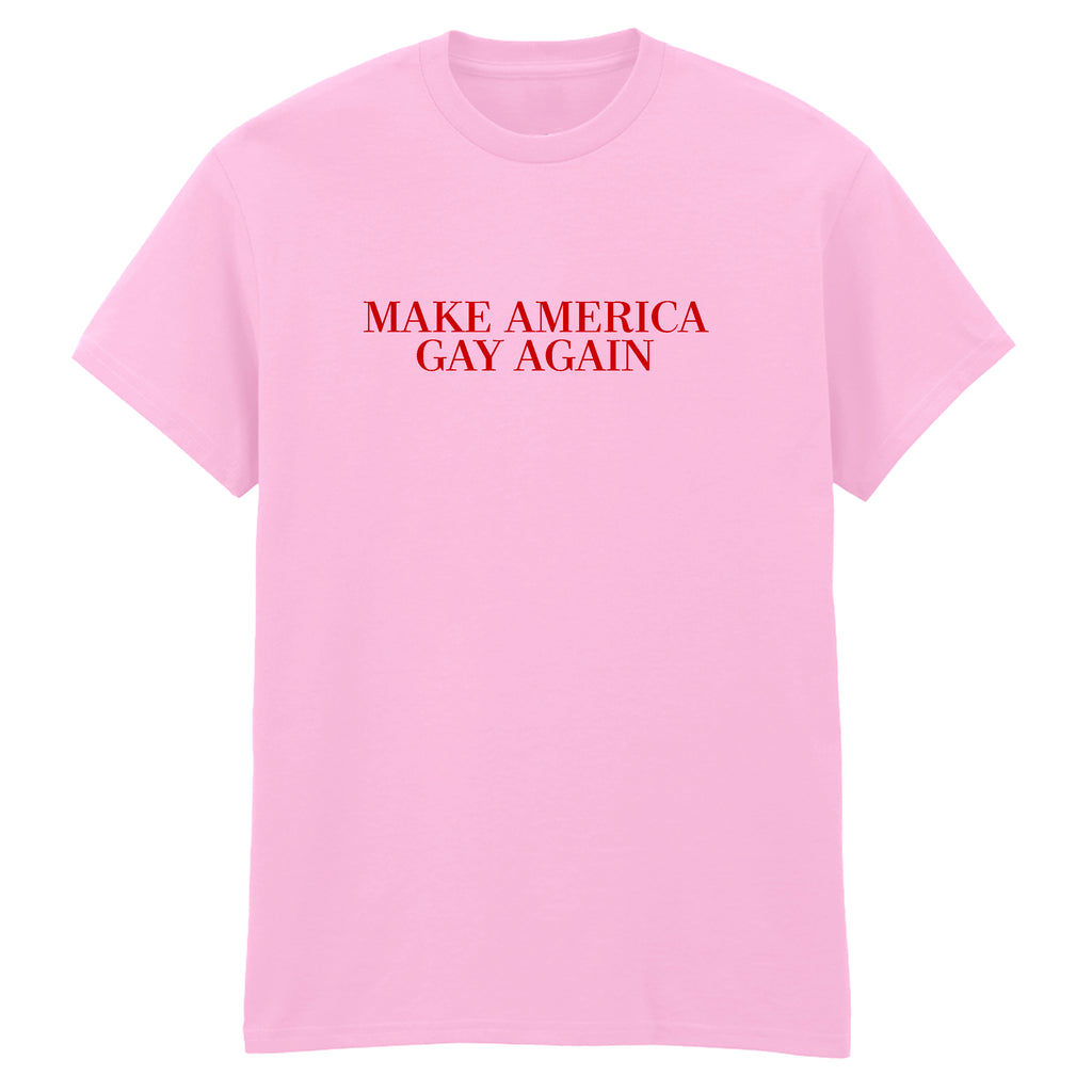 MAKE AMERICA GAY AGAIN T-SHIRT
