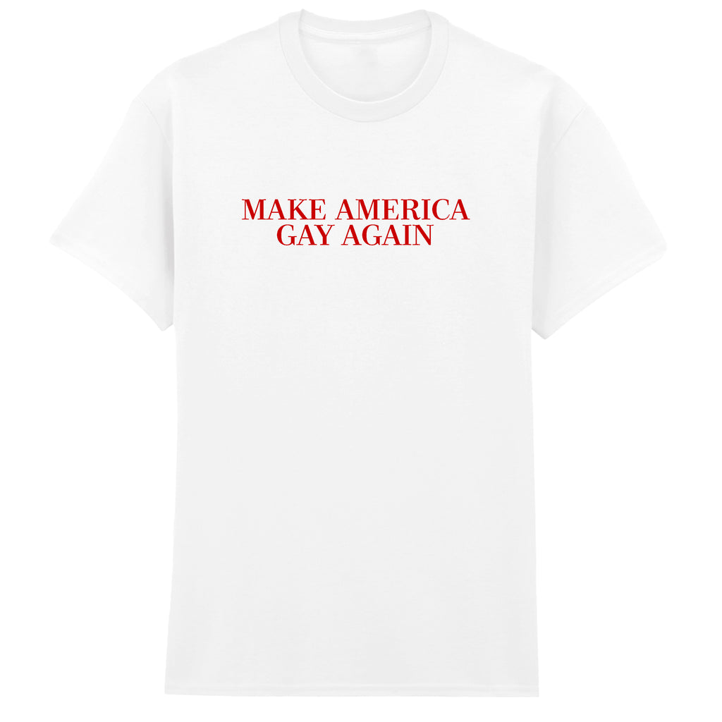 MAKE AMERICA GAY AGAIN T-SHIRT