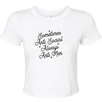 SOMETIMES ANTI SOCIAL ALWAYS ANTI MEN BABY T-SHIRT
