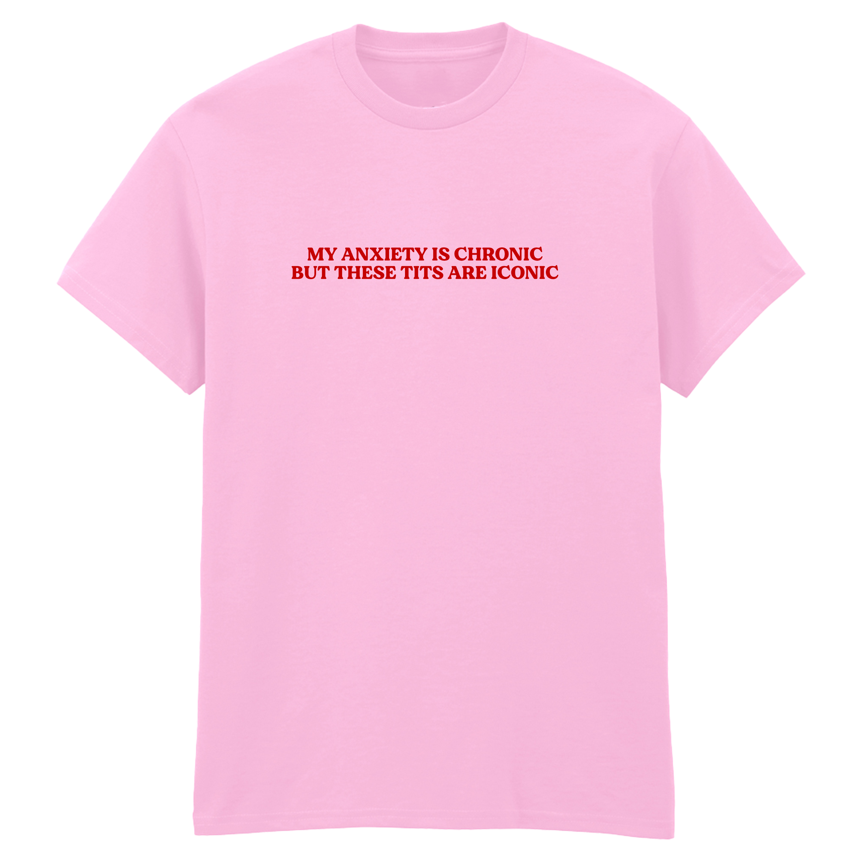 ANXIETY CHRONIC TITS ICONIC T-SHIRT