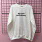 HOT GIRLS HAVE ANXIETY SWEATSHIRT