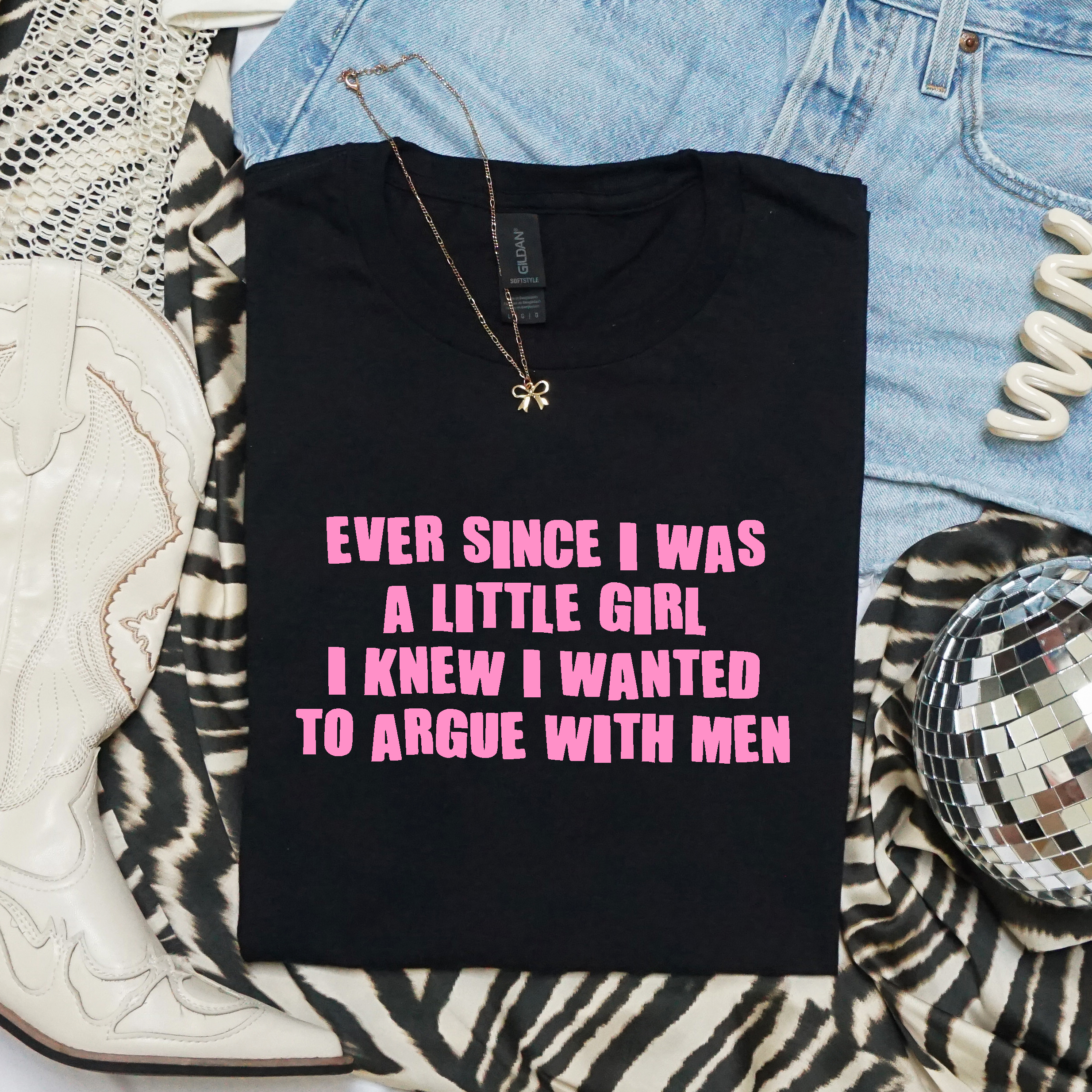 ARGUE WITH MEN T-SHIRT