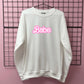 CUSTOM BARBIE WORD SWEATSHIRT