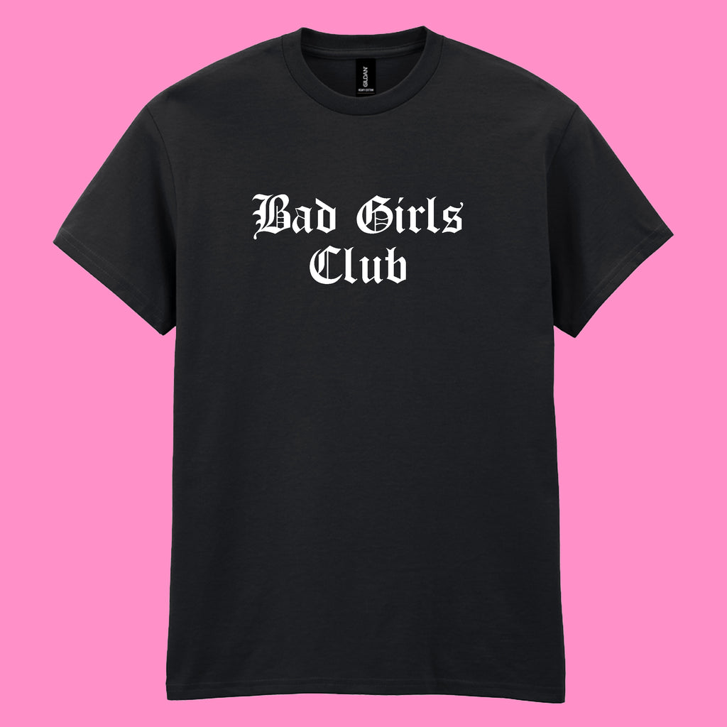 BAD GIRLS CLUB T-SHIRT
