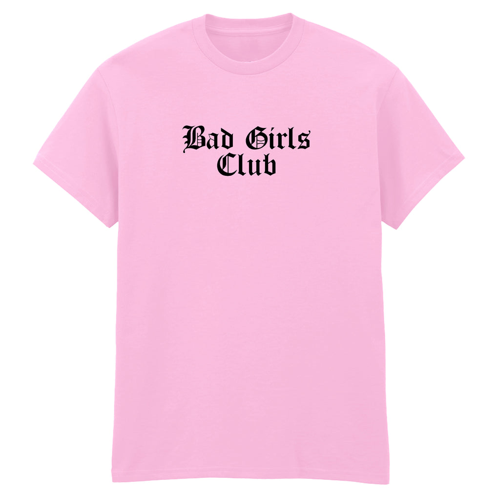 BAD GIRLS CLUB T-SHIRT