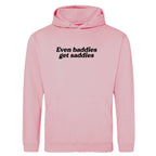 EVEN BADDIES GET SADDIES HOODIE
