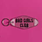 BAD GIRLS CLUB KEYRING