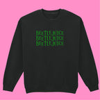 BEETLEJUICE SWEATSHIRT