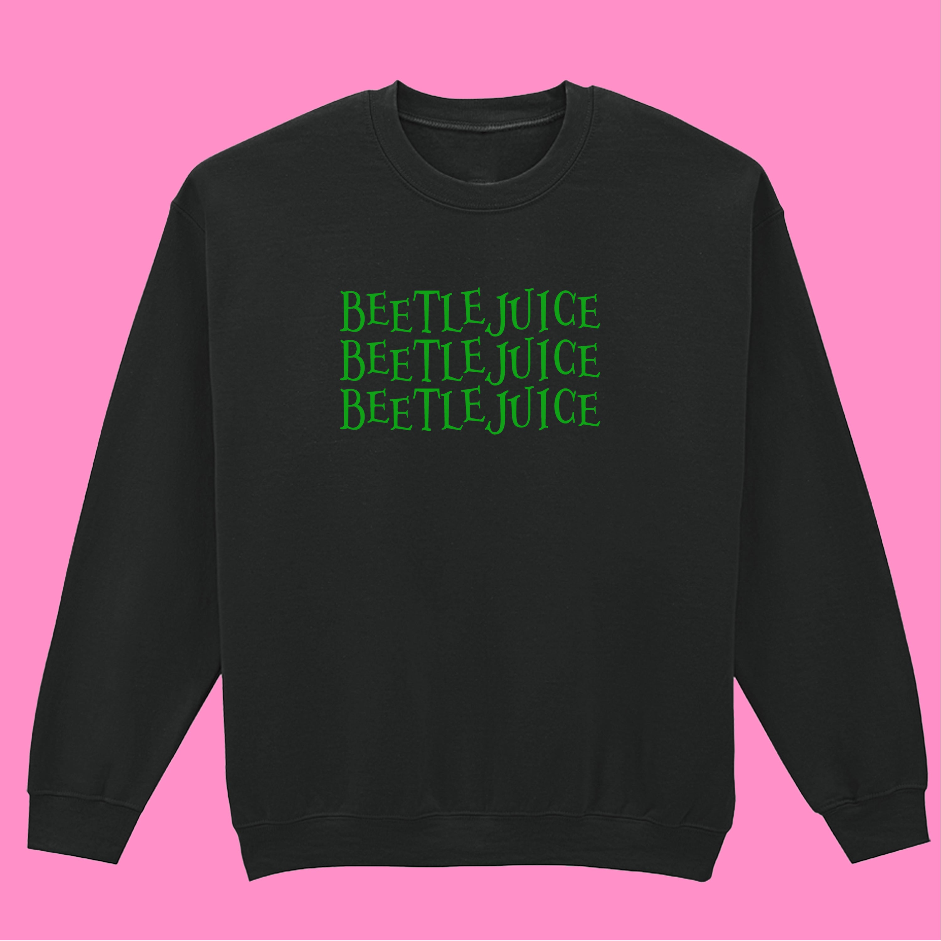BEETLEJUICE SWEATSHIRT