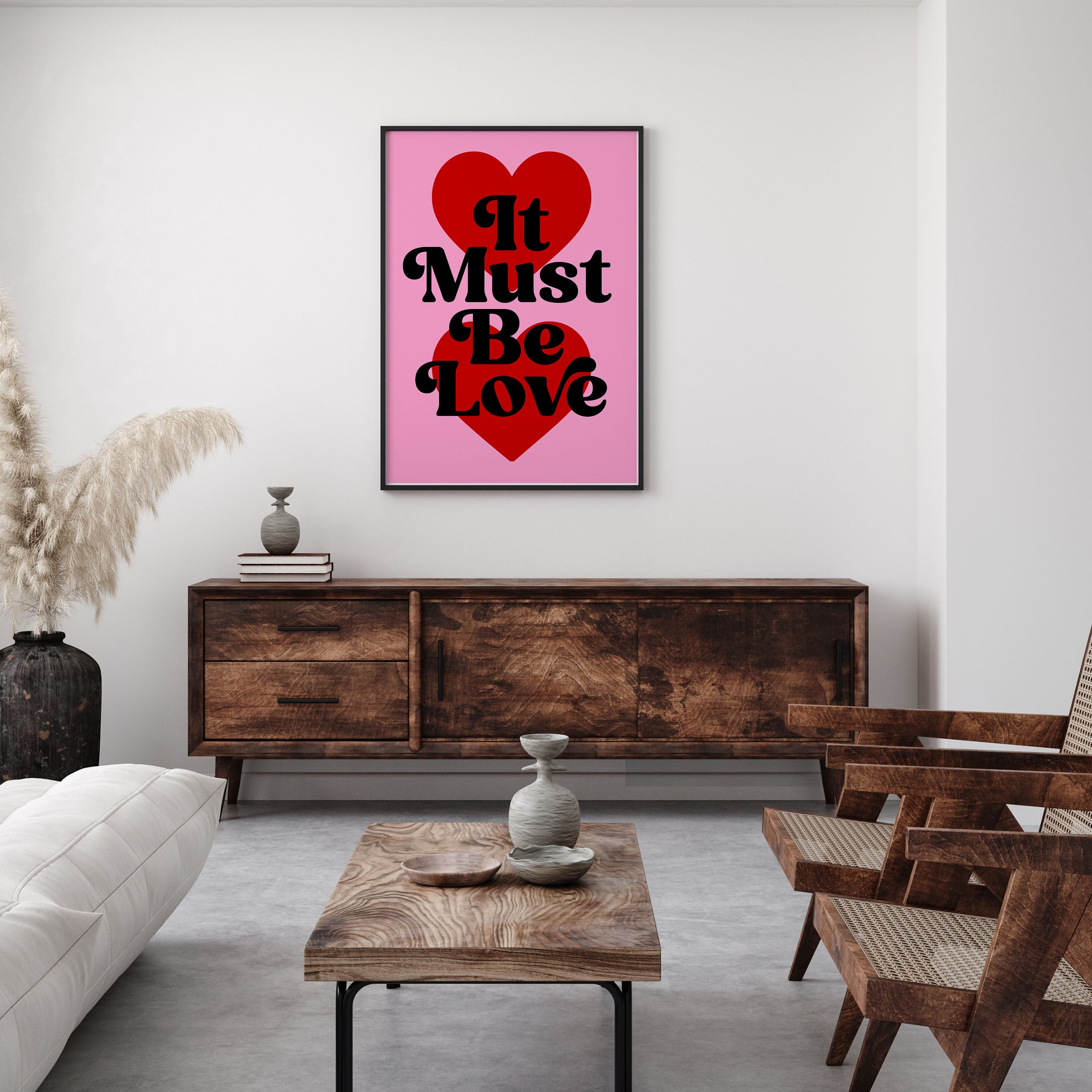 IT MUST BE LOVE PRINT