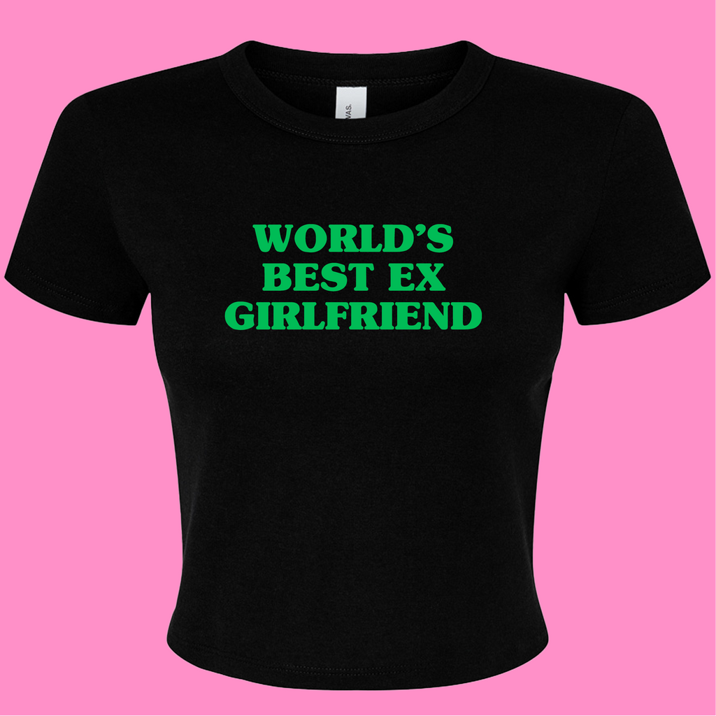 WORLD'S BEST EX GIRLFRIEND BABY T-SHIRT