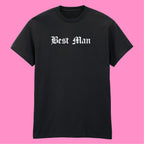 BEST MAN T-SHIRT