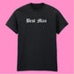 BEST MAN T-SHIRT