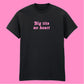BIG TITS NO HEART T-SHIRT