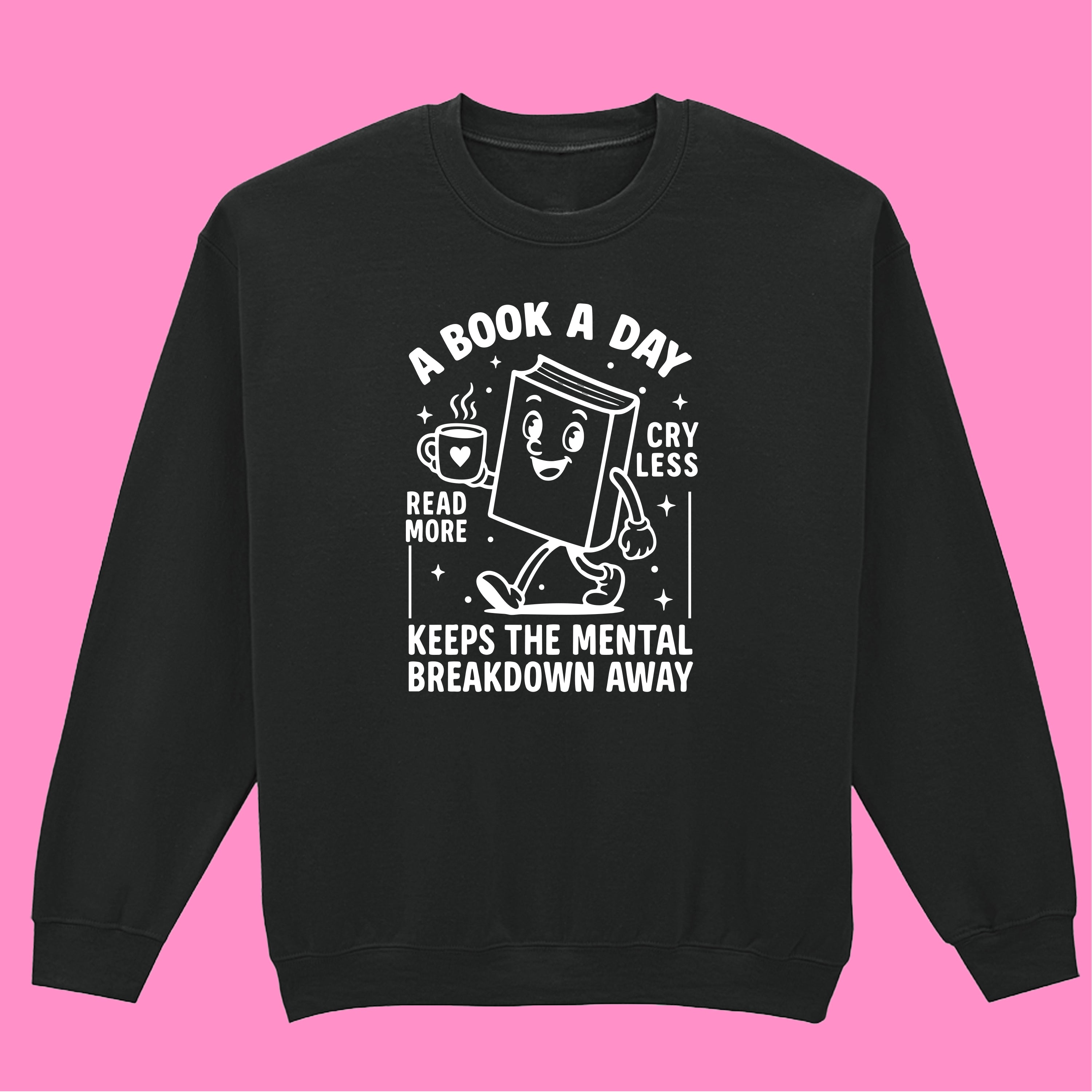 A BOOK A DAY SWEATSHIRT