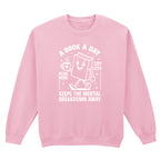 A BOOK A DAY SWEATSHIRT