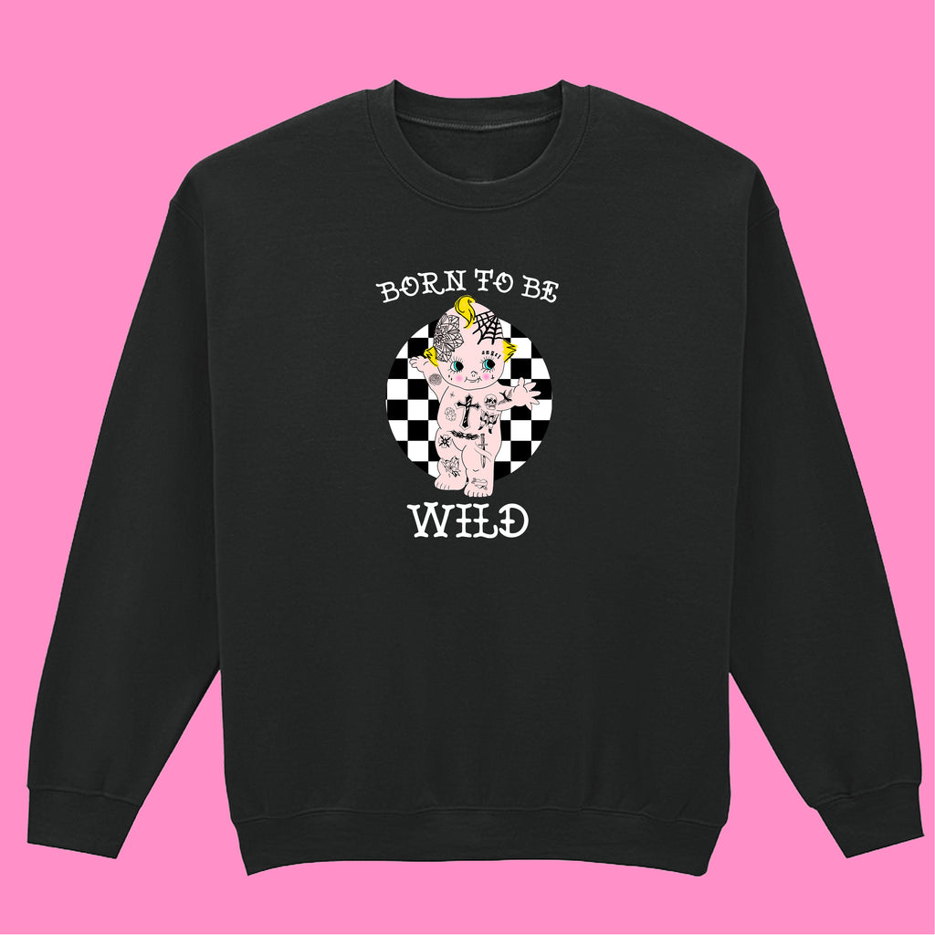 BORN TO BE WILD TATTOO SWEATSHIRT