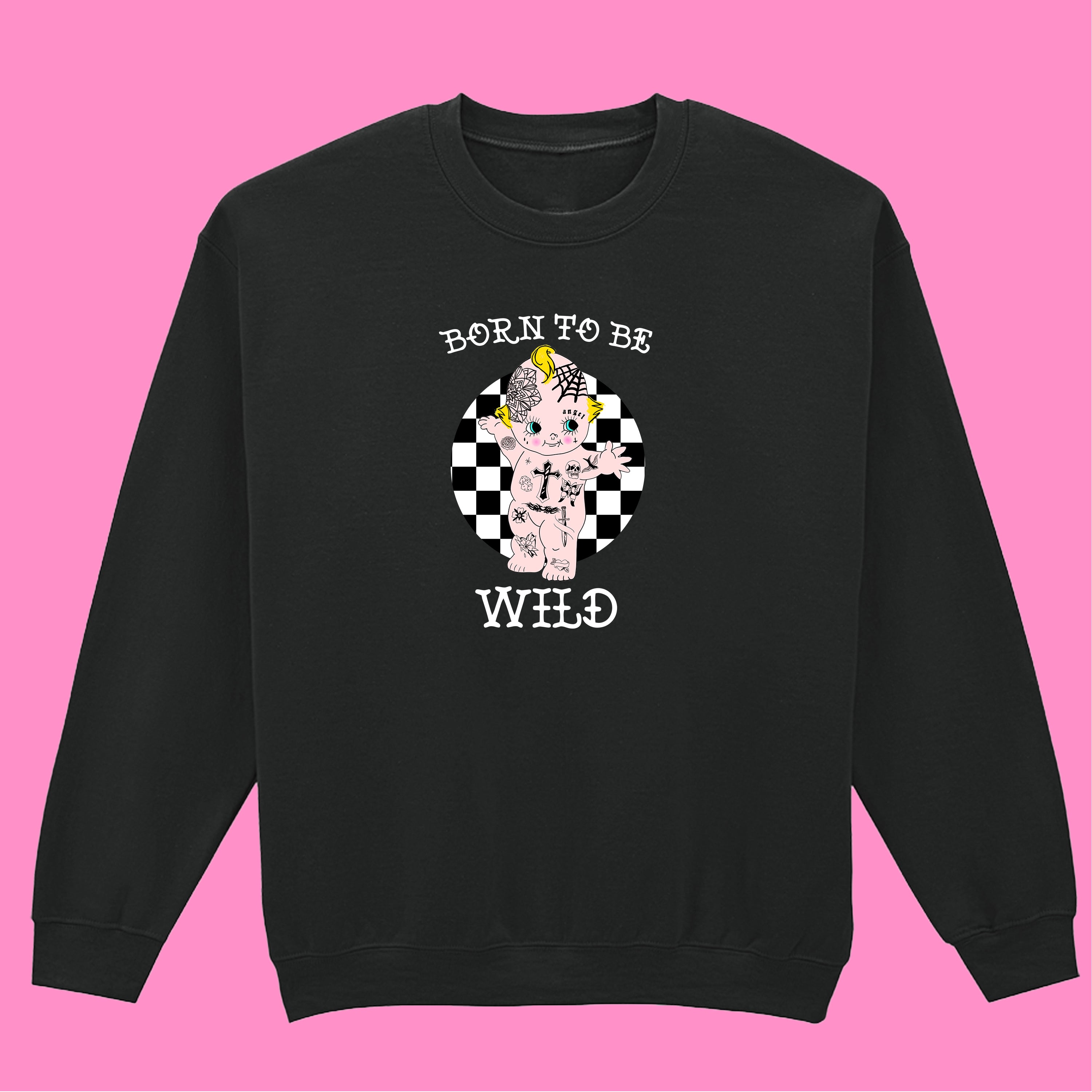 BORN TO BE WILD TATTOO SWEATSHIRT