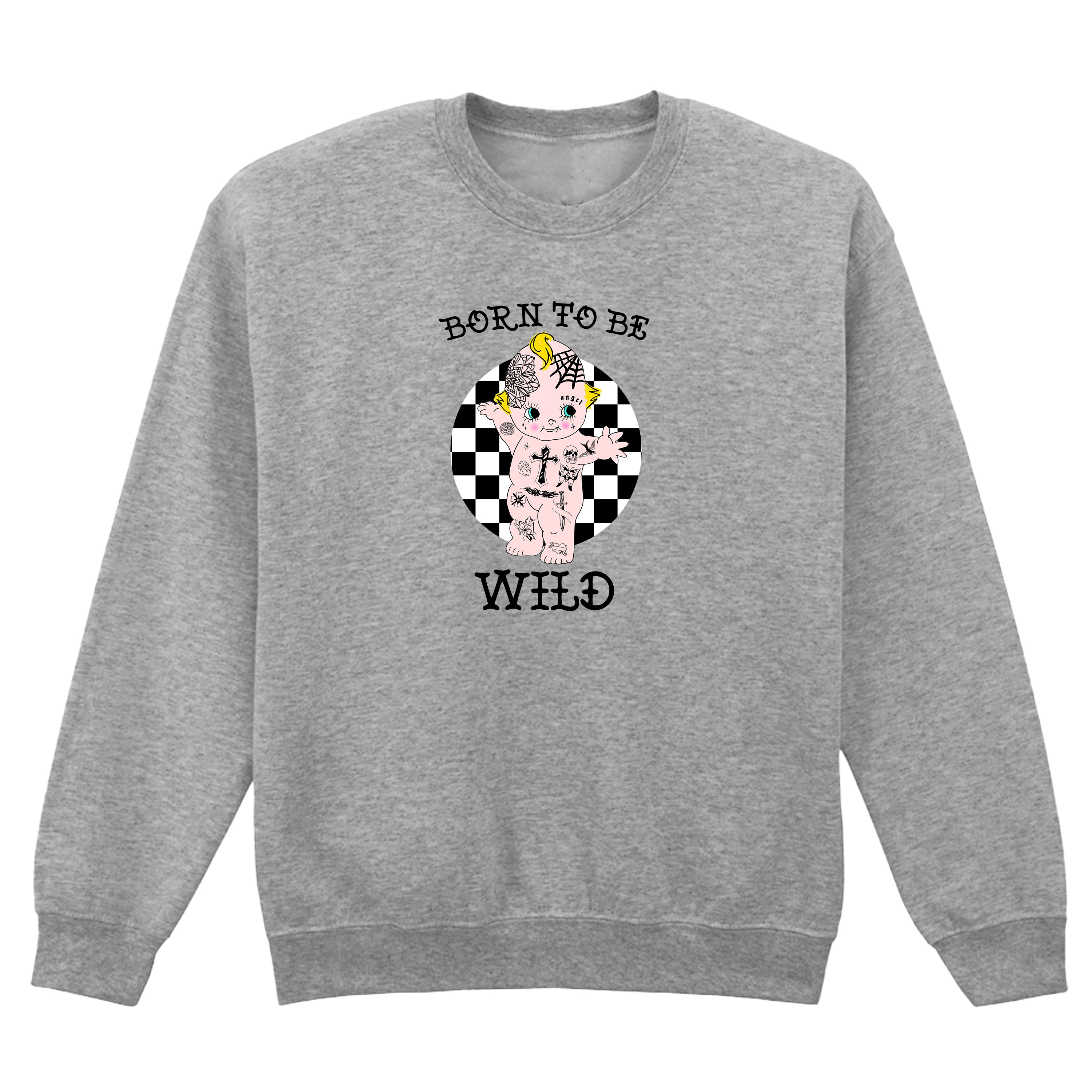 BORN TO BE WILD TATTOO SWEATSHIRT