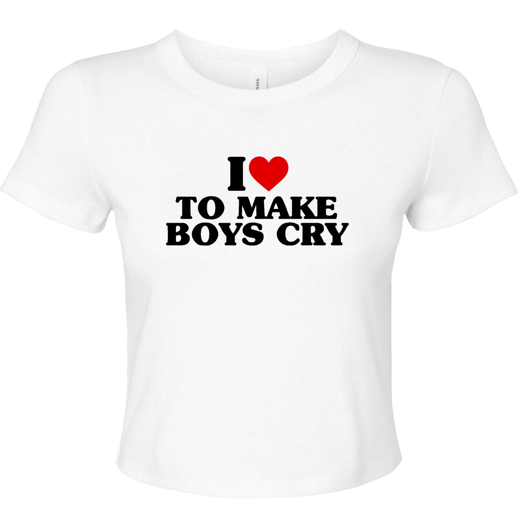 I LOVE TO MAKE BOYS CRY BABY T-SHIRT
