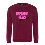 BREAKING NEWS SWEATSHIRT