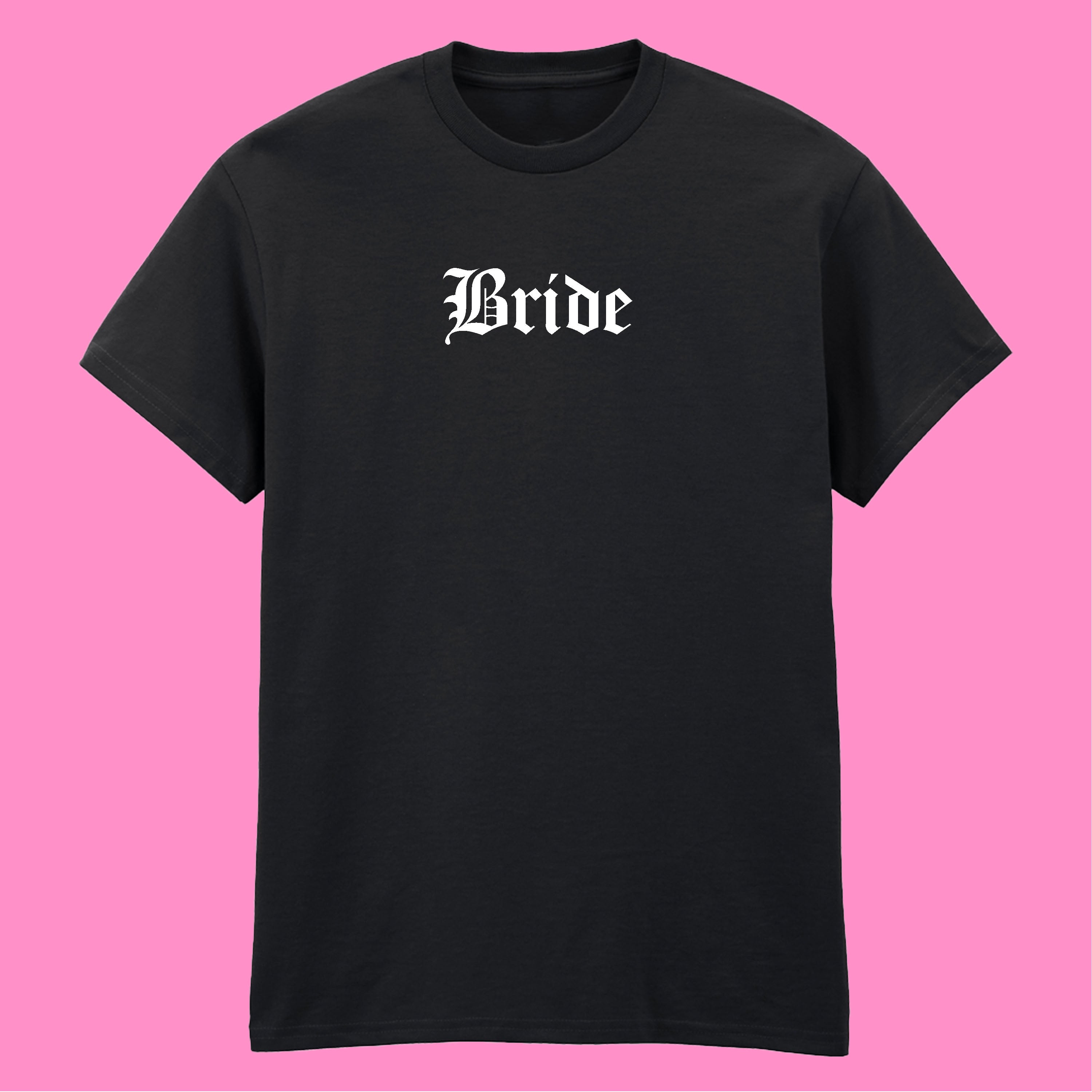 BRIDE T-SHIRT T-SHIRT