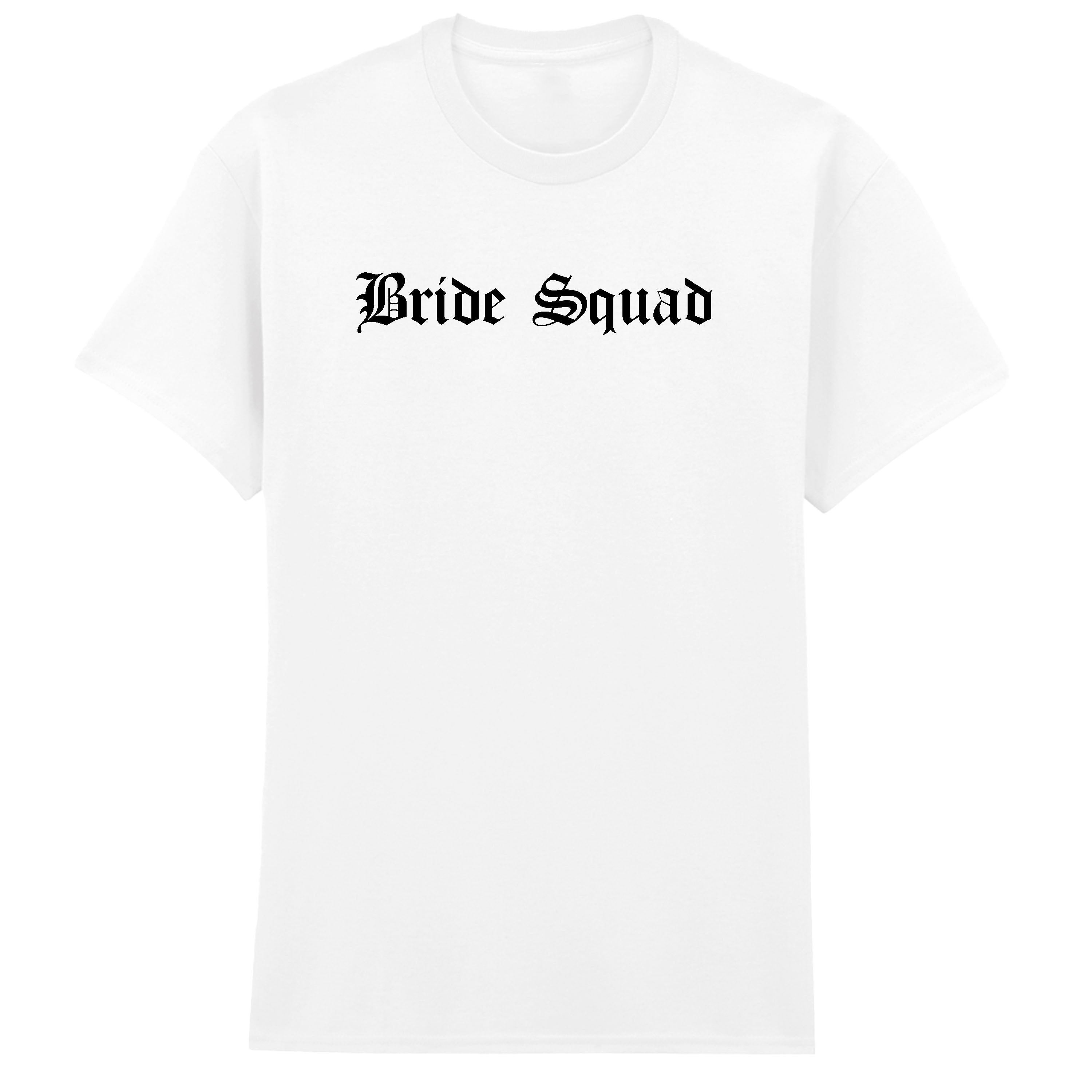 BRIDE SQUAD T-SHIRT
