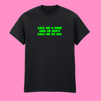 CALL ME A GOOD GIRL T-SHIRT