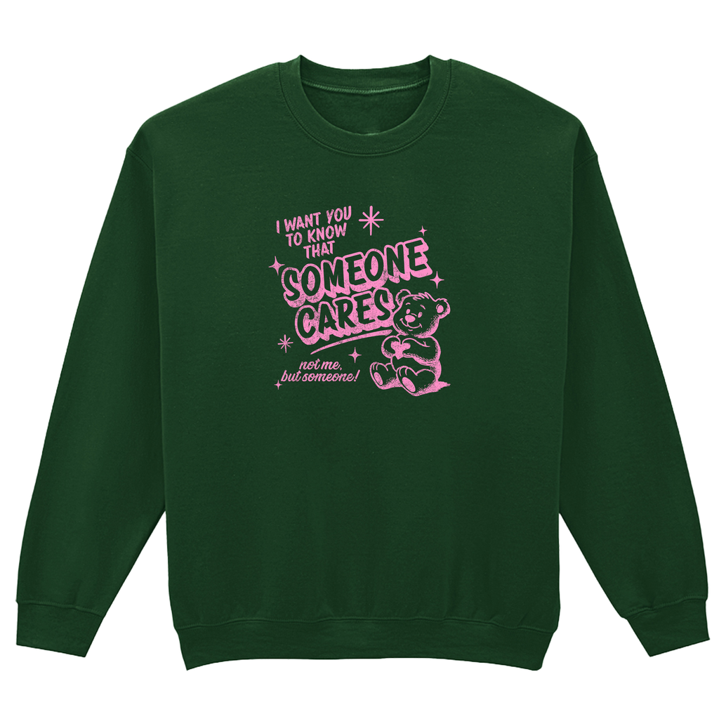 SOMEONE CARES TEDDY SWEATSHIRT