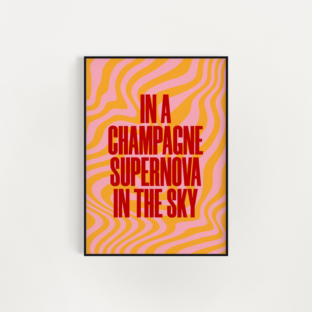 CHAMPAGNE SUPERNOVA PRINT