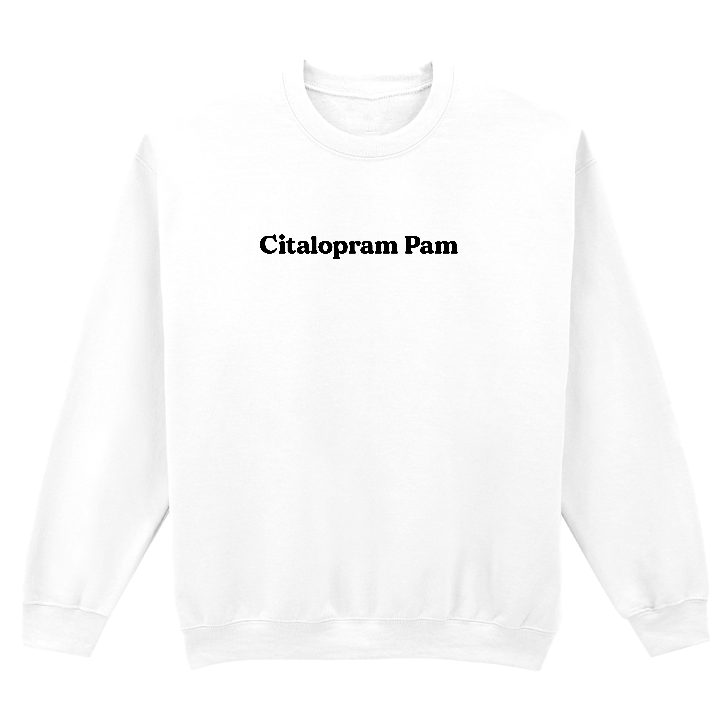 CITALOPRAM PAM SWEATSHIRT
