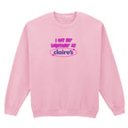 I GOT MY LOBOTOMY AT CLAIRE'S SWEATSHIRT
