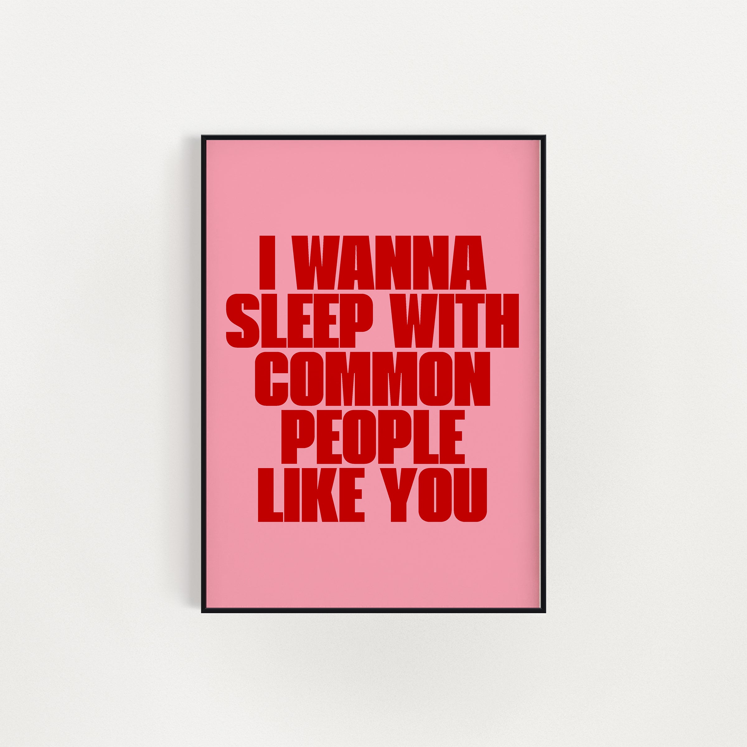 COMMON PEOPLE PRINT