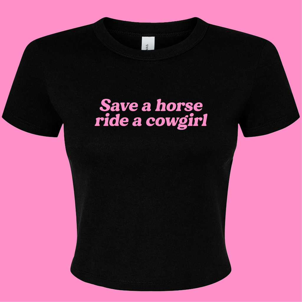 SAVE A HORSE RIDE A COWGIRL BABY T-SHIRT