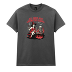 ALL MEN ARE CREMATED EQUAL T-SHIRT