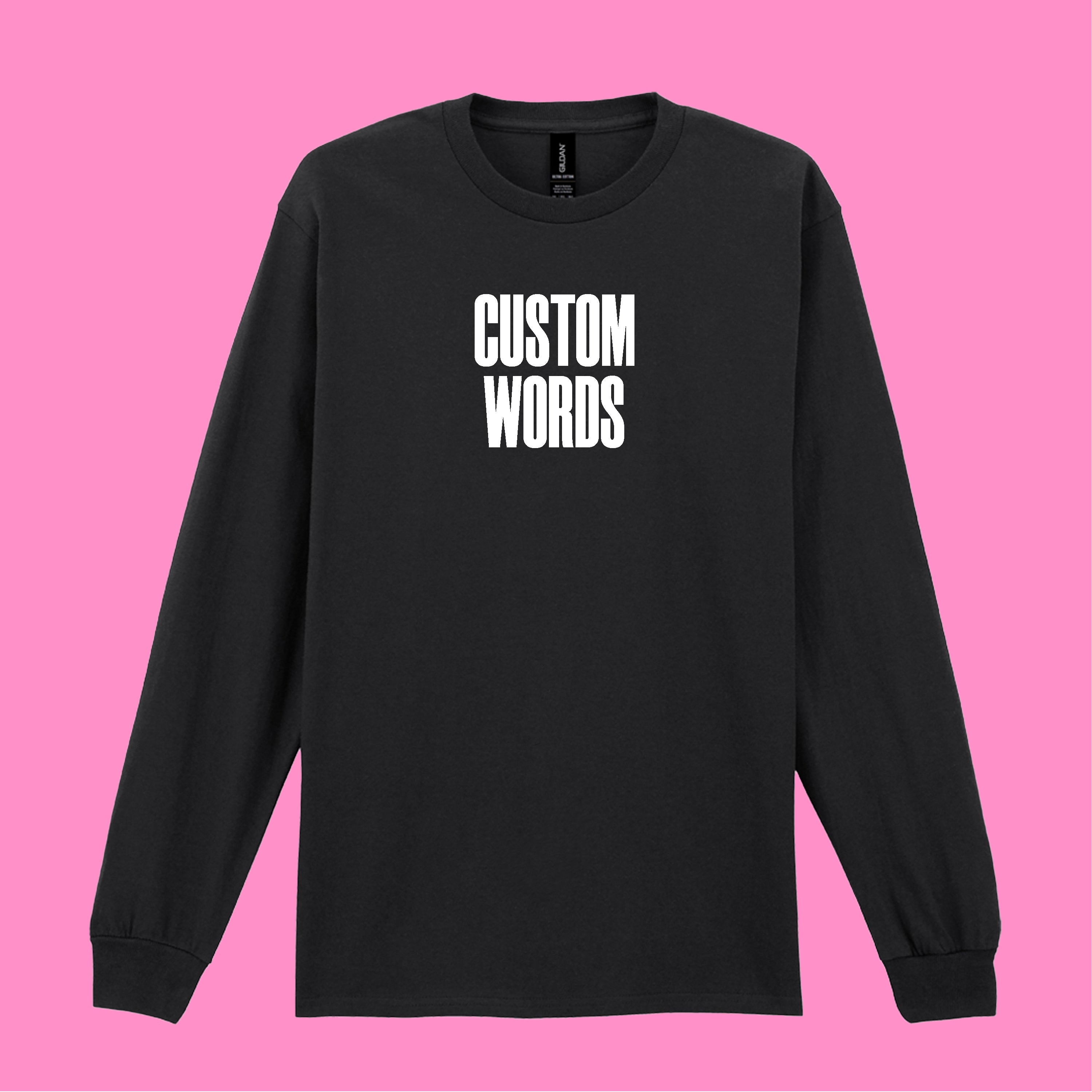 CUSTOM LONG SLEEVED T-SHIRT