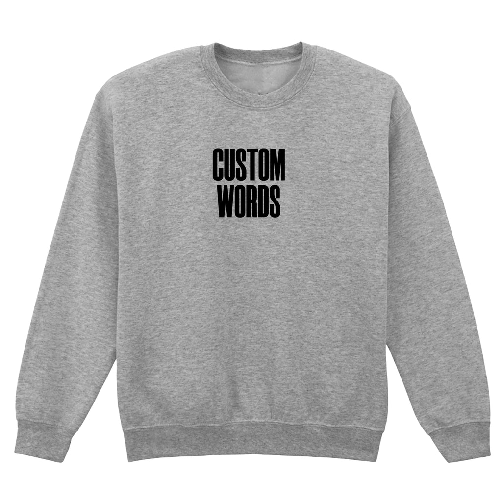 CUSTOM SWEATSHIRT