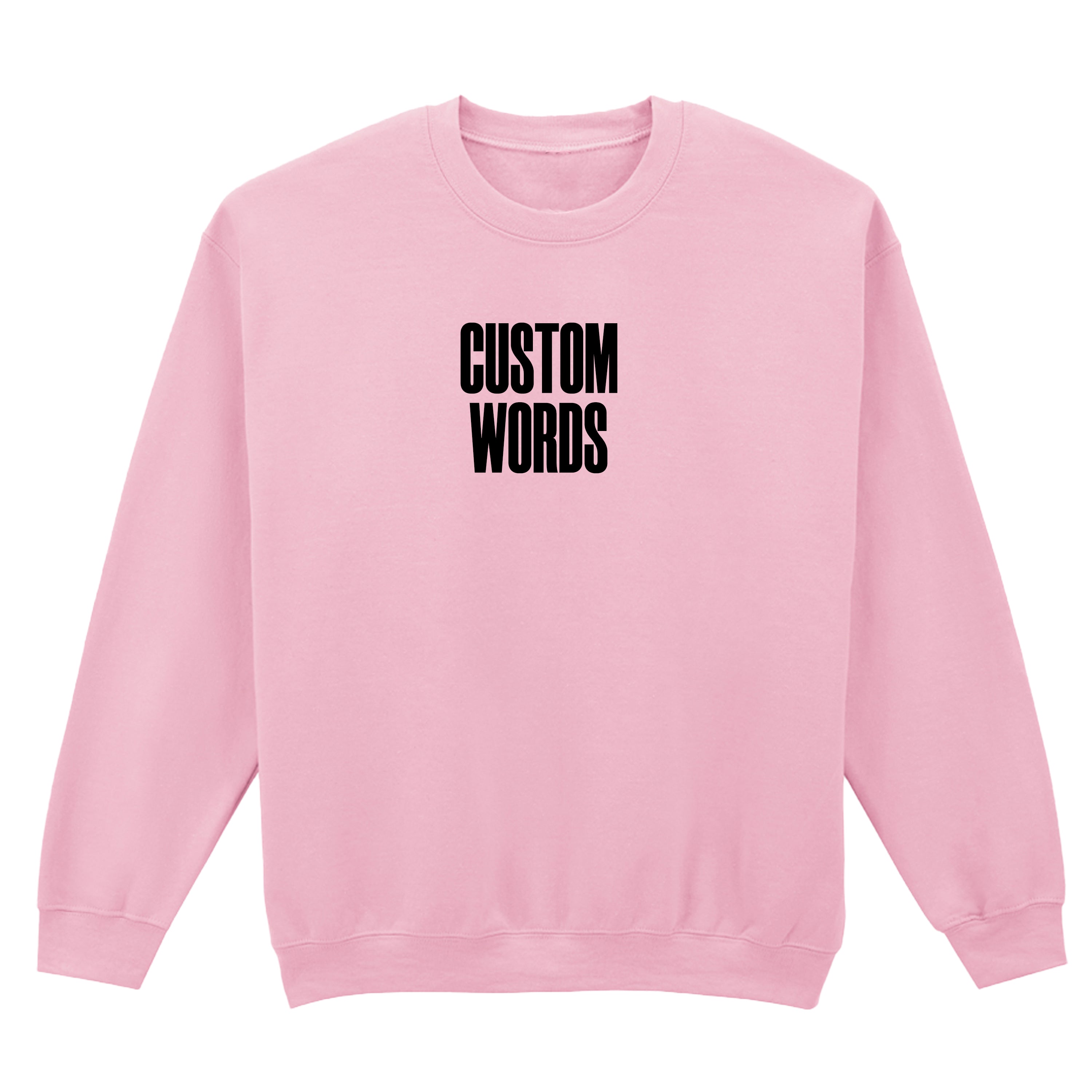 CUSTOM SWEATSHIRT