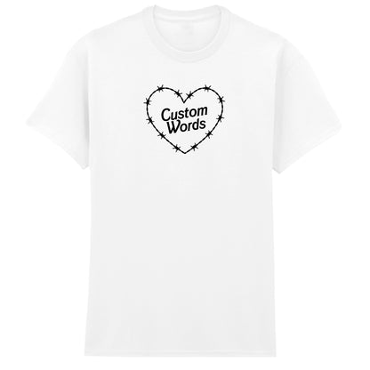 CUSTOM BARBED WIRE HEART T-SHIRT